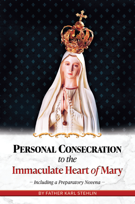 Personal Consecration to the Immaculate Heart of Mary