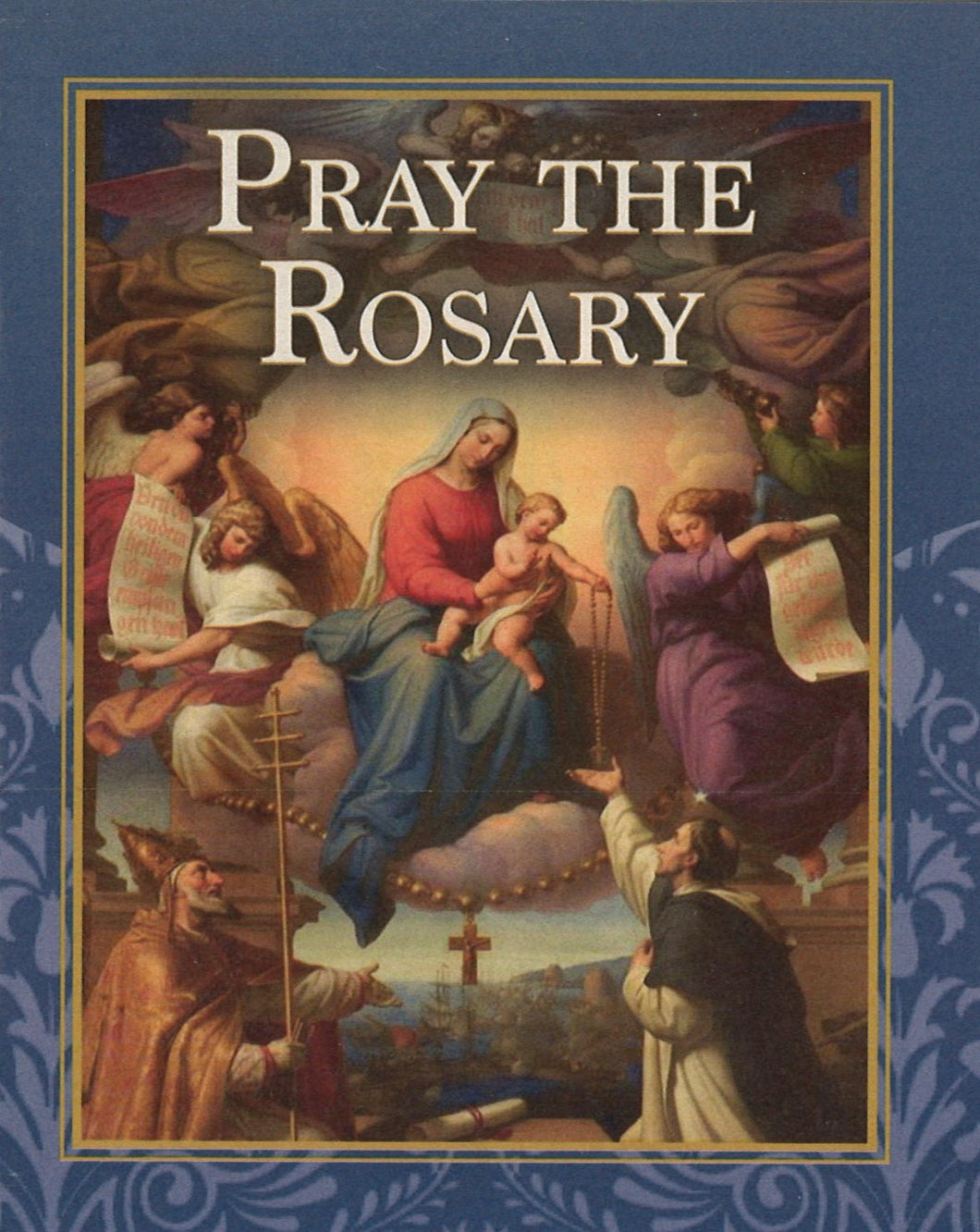 Pray the Rosary (Pocket Edition)